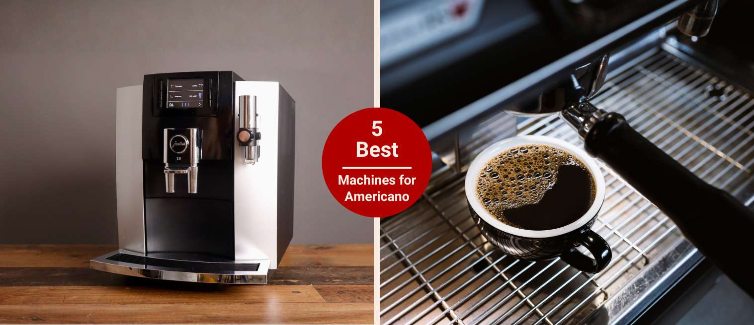 Best Coffee Machines for Americano