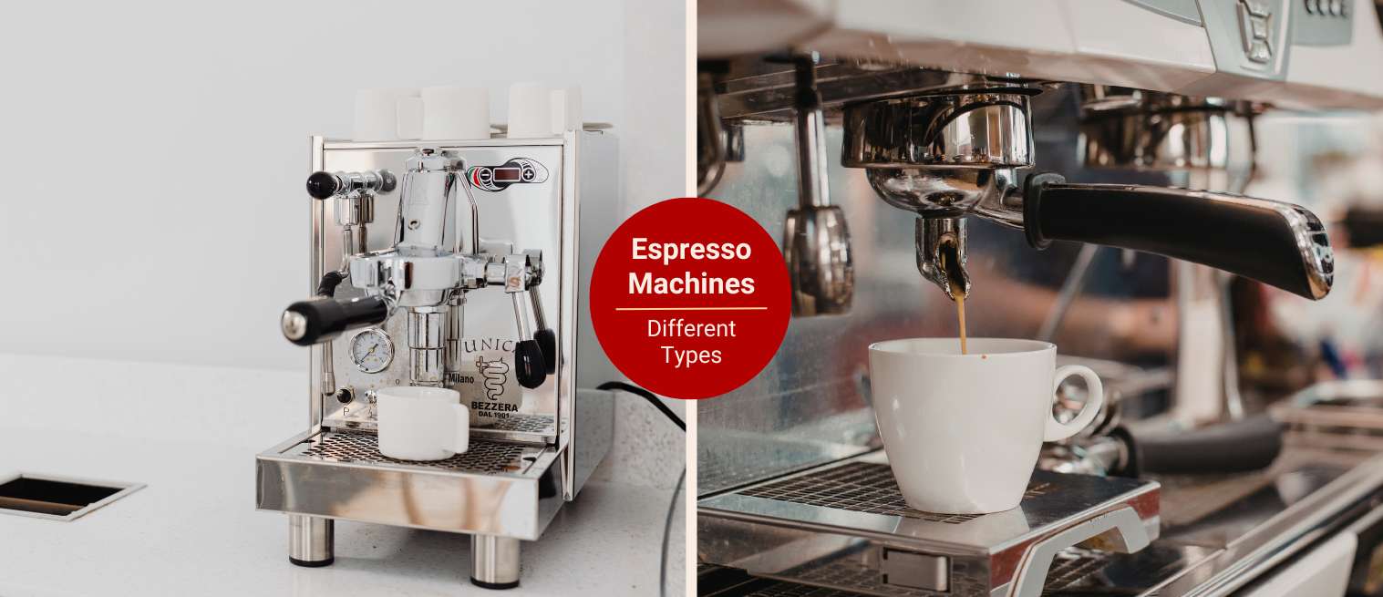 Types of Espresso Machines