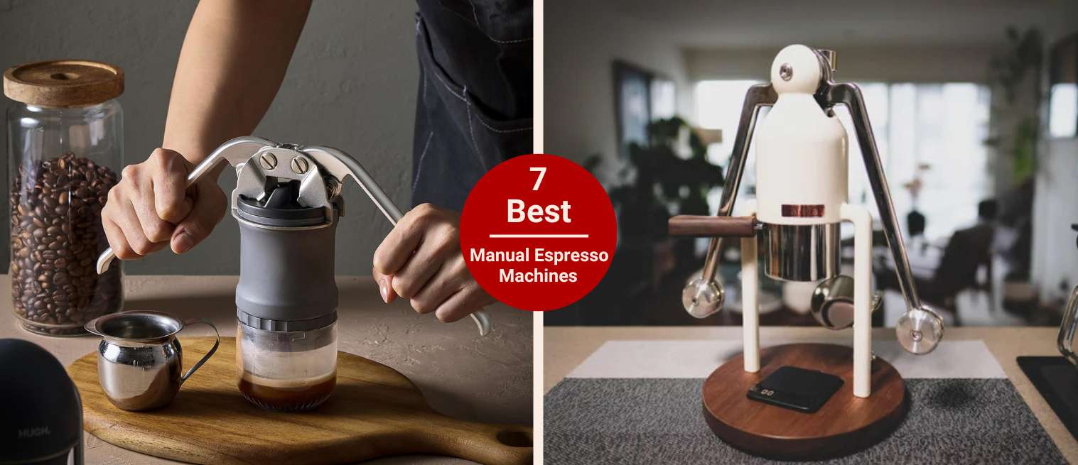Best Manual Espresso Machines