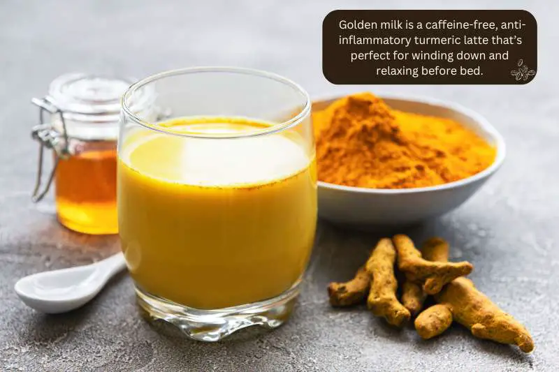 Golden milk is a caffeine-free, anti-inflammatory turmeric latte that’s perfect for winding down and relaxing before bed.