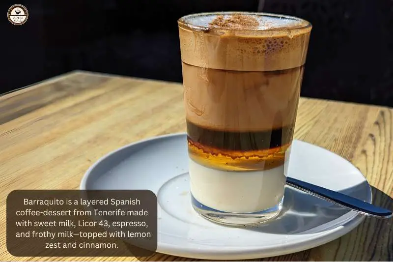 Barraquito is a layered Spanish coffee-dessert from Tenerife made with sweet milk, Licor 43, espresso, and frothy milk—topped with lemon zest and cinnamon.