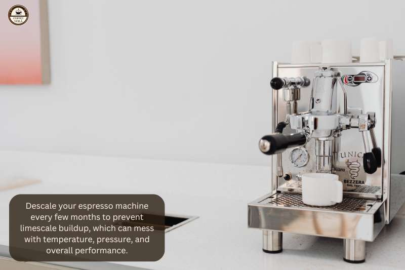 Descale your espresso machine every few months to prevent limescale buildup, which can mess with temperature, pressure, and overall performance.
