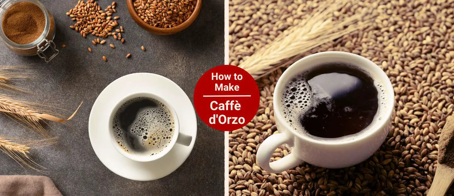 How to Make Caffè d'Orzo