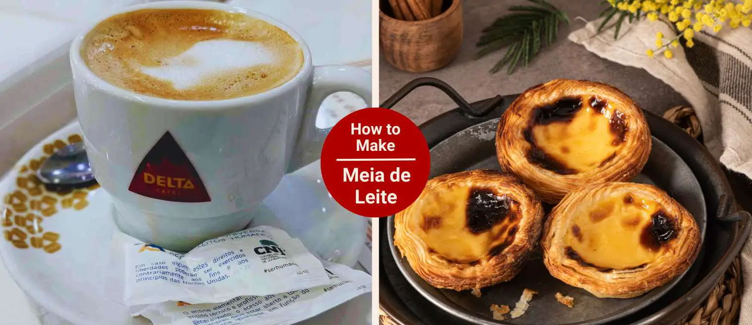 How to Make Meia de Leite