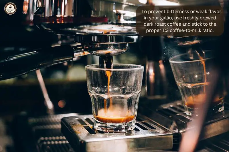 To prevent bitterness or weak flavor in your galão, use freshly brewed dark roast coffee and stick to the proper 1:3 coffee-to-milk ratio.