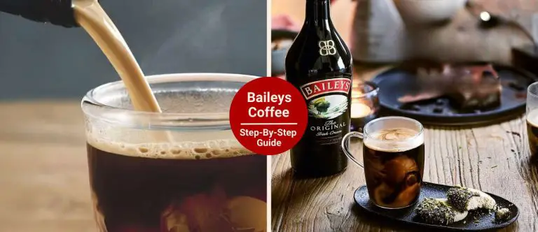 How to Make a Baileys Coffee (Step-By-Step Recipe)