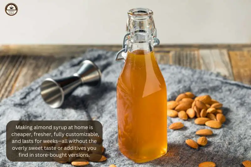 Making almond syrup at home is cheaper, fresher, fully customizable, and lasts for weeks—all without the overly sweet taste or additives you find in store-bought versions.