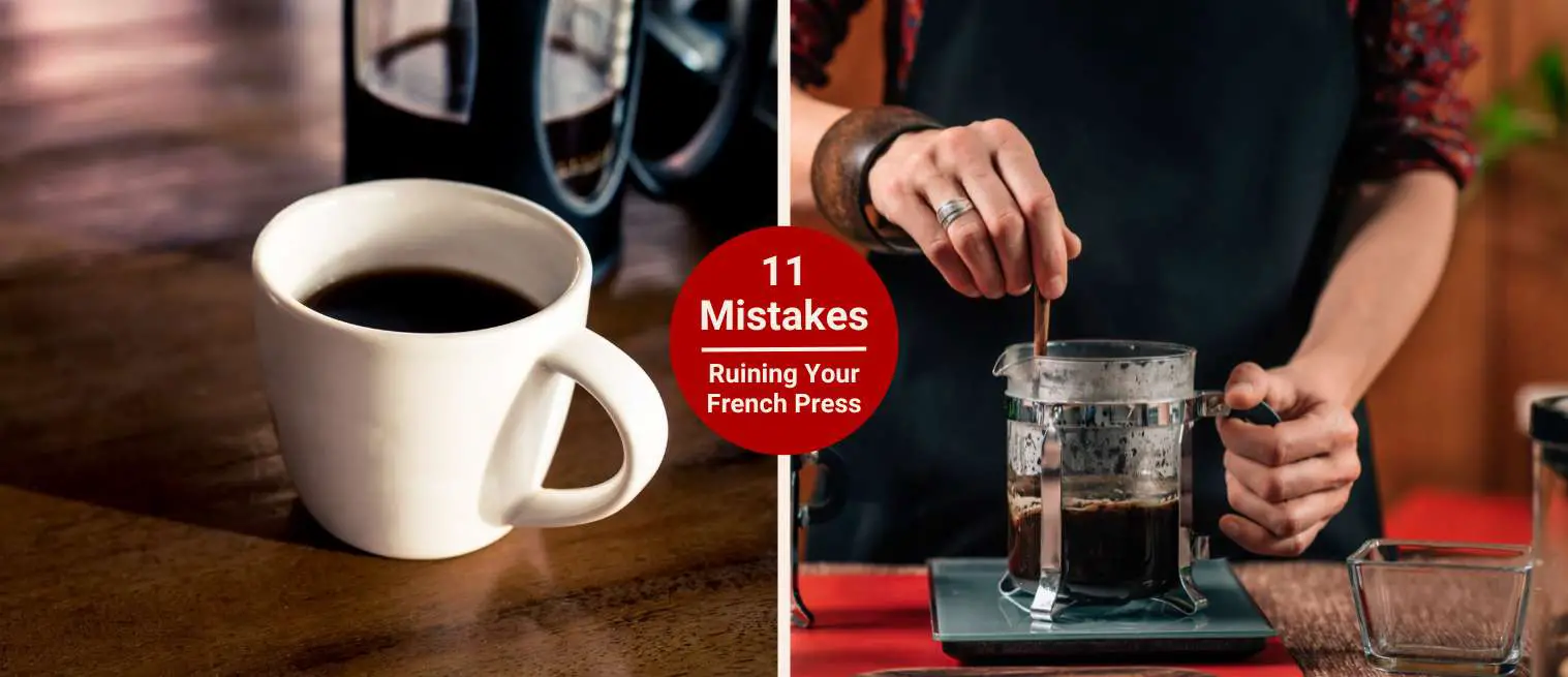 French Press Brewing Mistakes