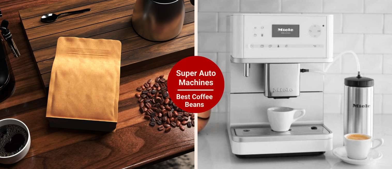 Best Coffee Beans for Super Automatic Machines