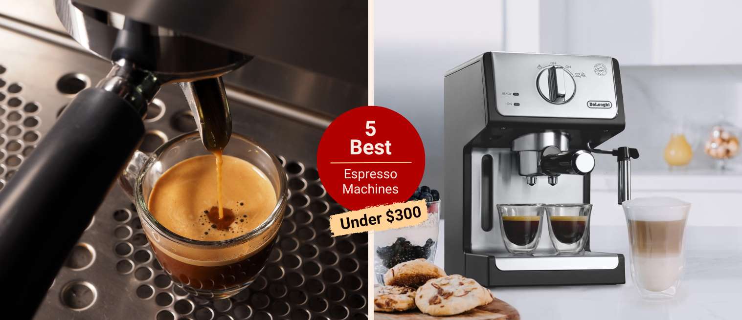 5 Best Espresso Machines Under $300